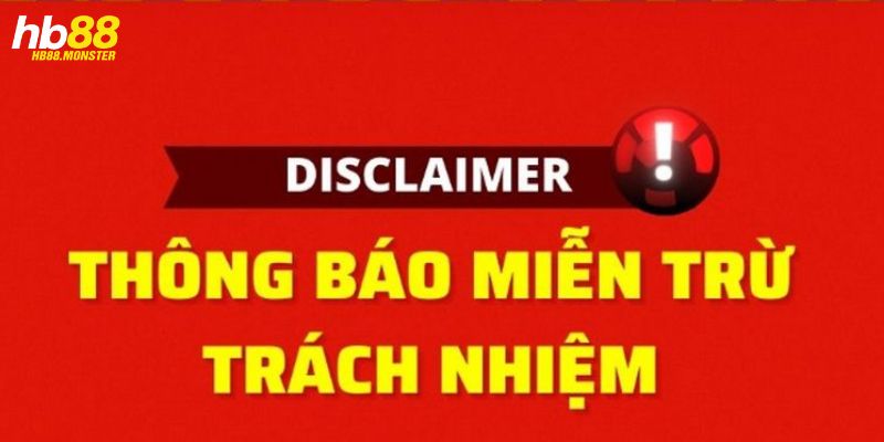 Nội dung cơ bản về chính sách miễn trừ trách nhiệm HB88 