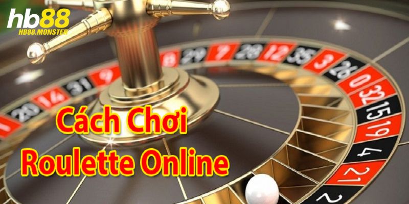 Cách chơi roulette HB88 đơn giản 